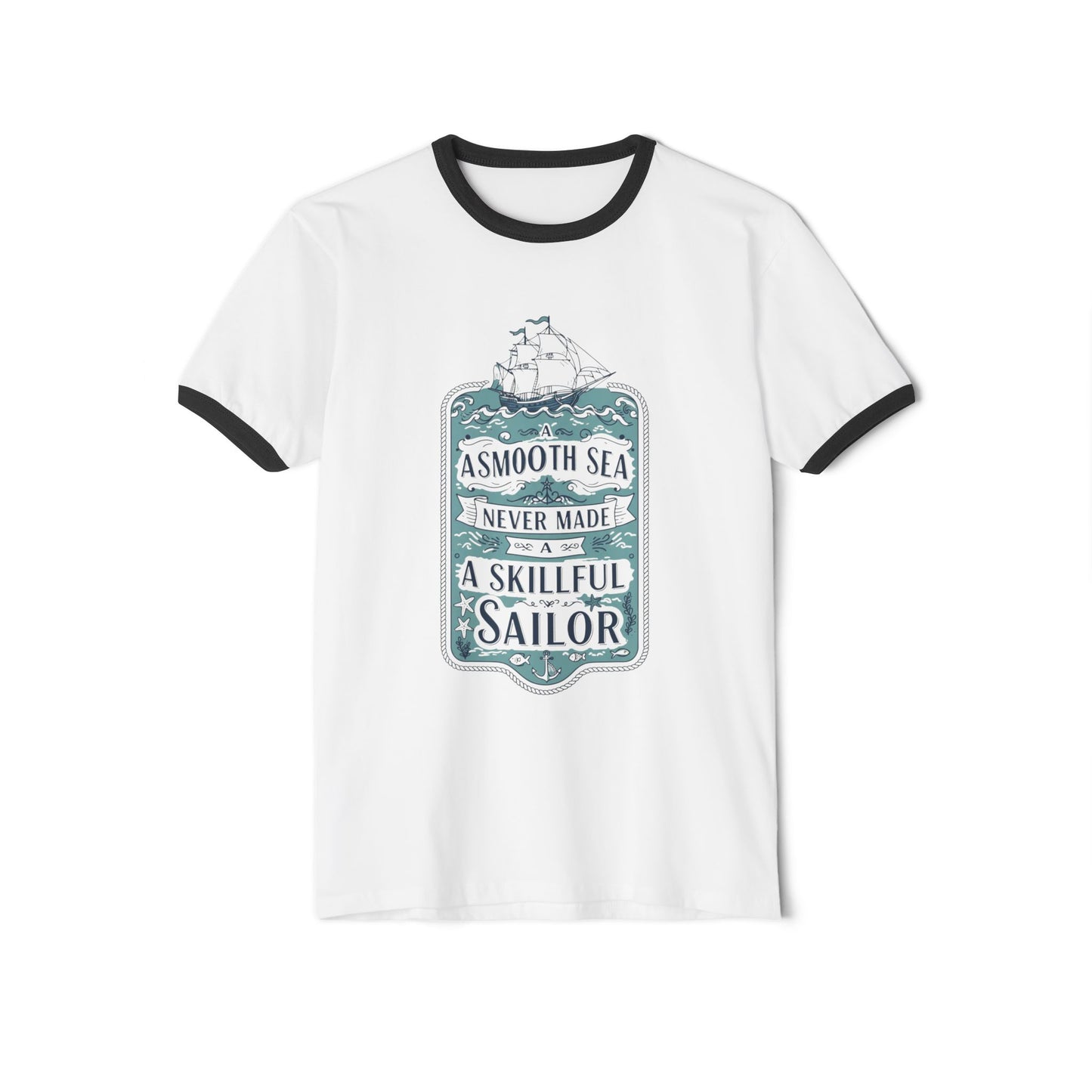 Unisex Cotton Ringer T-Shirt - 'Smooth Seas Never Made a Skillful Sailor' Vintage Nautical Tee