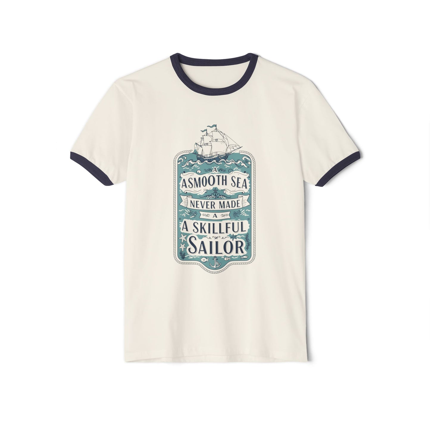 Unisex Cotton Ringer T-Shirt - 'Smooth Seas Never Made a Skillful Sailor' Vintage Nautical Tee