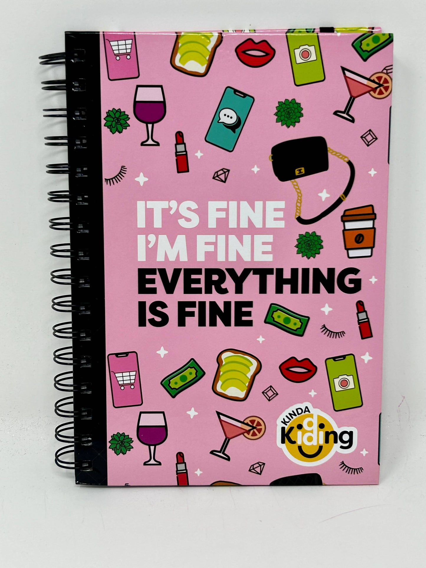 It's Fine I'm Fine Everything is Fine Spiral-Bound Notebook